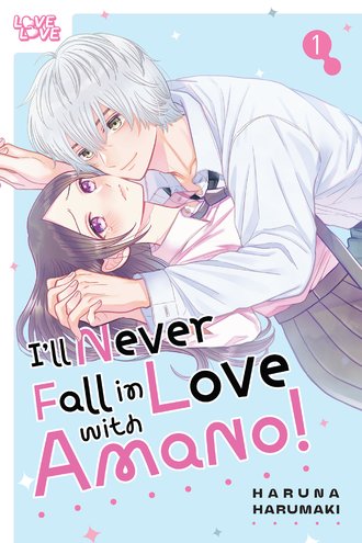 I'll Never Fall in Love With Amano!