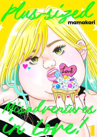 Plus-sized Misadventures in Love! -Volume Edition
