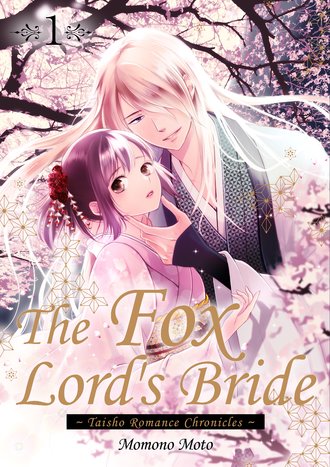 The Fox Lord's Bride ~ Taisho Romance Chronicles ~ -Volume Edition