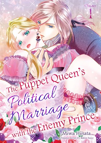 The Puppet Queen's Political Marriage with the Enemy Prince