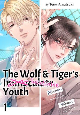 The Wolf & Tiger's Insatiable Youth