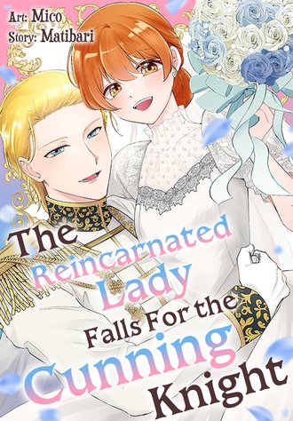 The Reincarnated Lady Falls For the Cunning Knight #26