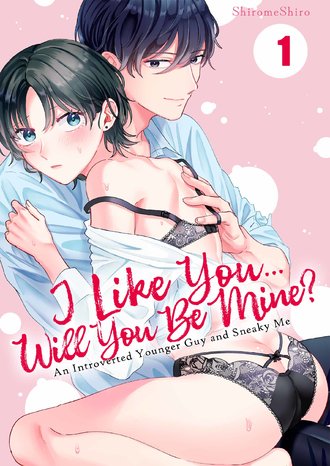 I Like You... Will You Be Mine?: An Introverted Younger Guy and Sneaky Me