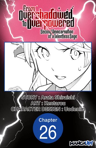 From Overshadowed to Overpowered: Second Reincarnation of a Talentless Sage #26