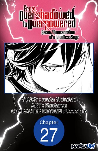 From Overshadowed to Overpowered: Second Reincarnation of a Talentless Sage #27