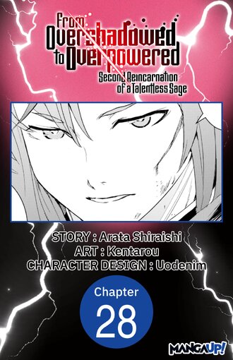 From Overshadowed to Overpowered: Second Reincarnation of a Talentless Sage #28