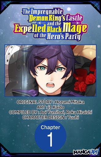 The Impregnable Demon King's Castle and the Expelled Black Mage of the Hero's Party