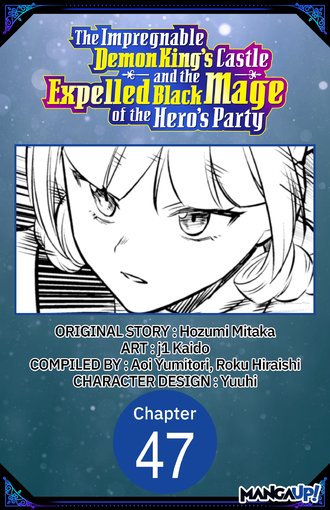 The Impregnable Demon King's Castle and the Expelled Black Mage of the Hero's Party #47
