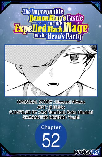 The Impregnable Demon King's Castle and the Expelled Black Mage of the Hero's Party #52