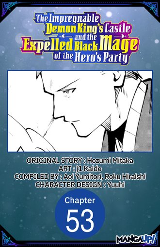 The Impregnable Demon King's Castle and the Expelled Black Mage of the Hero's Party #53