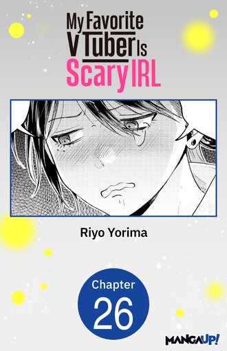 MY FAVORITE VTUBER IS SCARY IRL #26