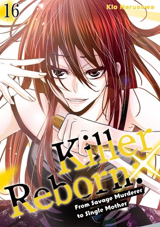 Killer Reborn: From Savage Murderer to Single Mother #16