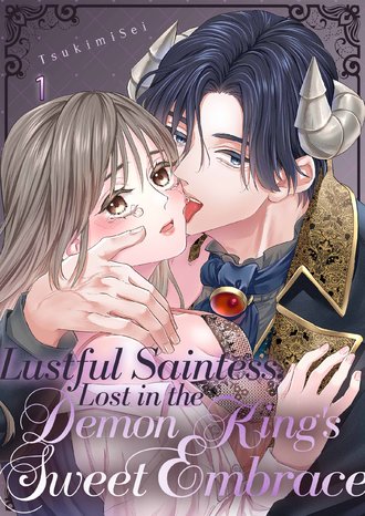Lustful Saintess, Lost in the Demon King's Sweet Embrace