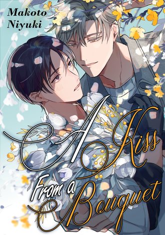 A Kiss From A Bouquet