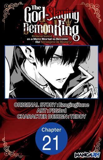 The God-Slaying Demon King: Reincarnated as a Mere Mortal to Become the Strongest in History! #21