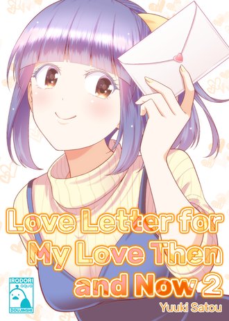 Love Letter for my Love Then and Now 2 #1