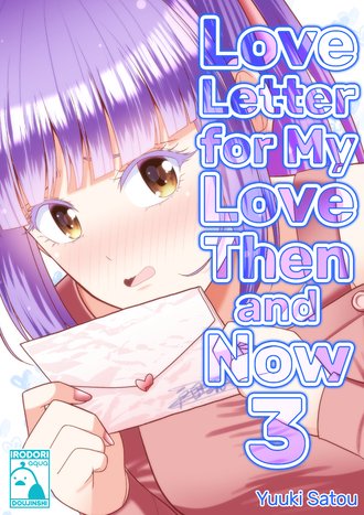 Love Letter for my Love Then and Now 3 #1
