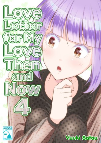 Love Letter for my Love Then and Now 4 #1