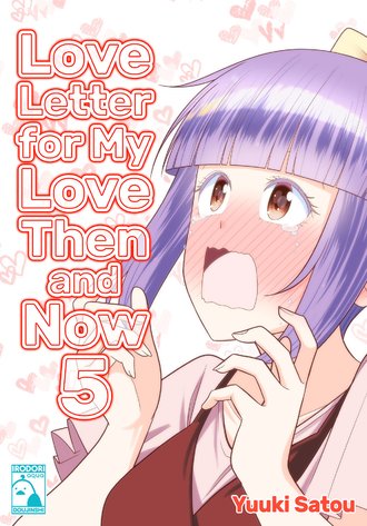 Love Letter for my Love Then and Now 5 #1