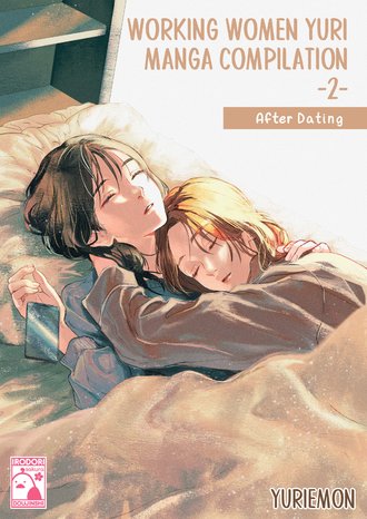 Working Women Yuri Manga Compilation 2: After Dating-Full Color #1