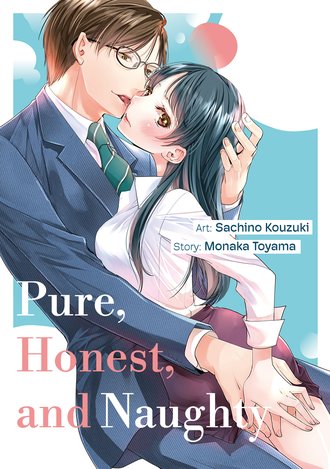 Pure, Honest, and Naughty
