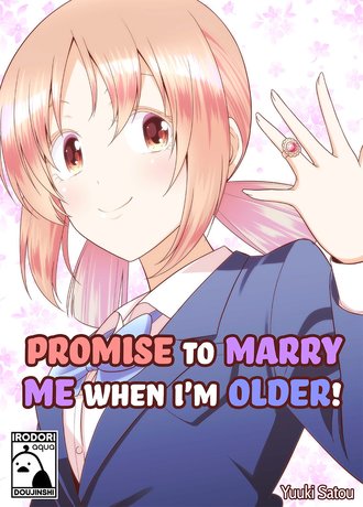 Promise to Marry Me when I'm Older!