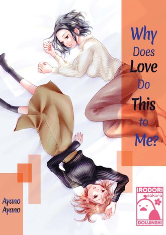 Why Does Love Do This To Me?