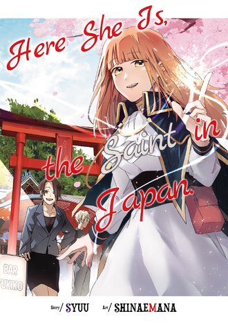 Here She Is, the Saint in Japan.
