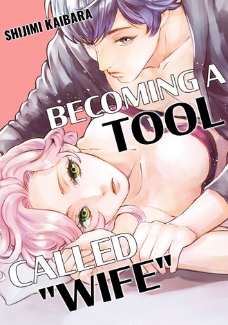 Becoming a Tool Called "Wife"