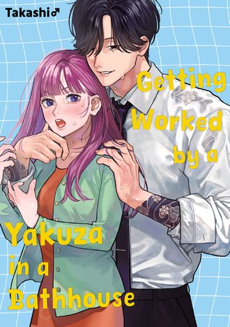 Getting Worked by a Yakuza in a Bathhouse