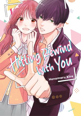 Hitting Rewind With You #1