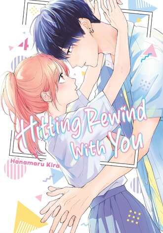 Hitting Rewind With You #4