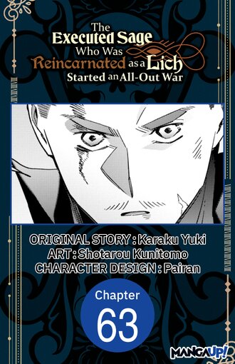 The Executed Sage Who Was Reincarnated as a Lich Started an All-Out War #63