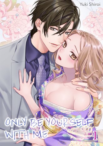 Only Be Yourself with Me