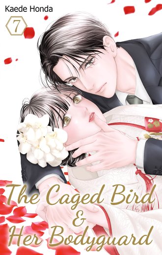 The Caged Bird & Her Bodyguard #7