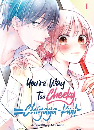 You're Way Too Cheeky, Chigaya-kun! #8