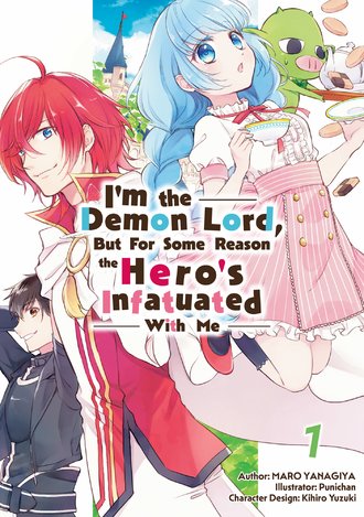 I'm the Demon Lord, but For Some Reason the Hero's Infatuated With Me