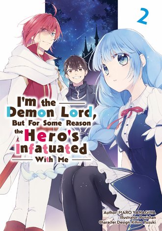 I'm the Demon Lord, but For Some Reason the Hero's Infatuated With Me #12