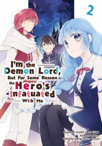 I'm the Demon Lord, but For Some Reason the Hero's Infatuated With Me #15