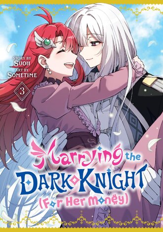 Marrying the Dark Knight (For Her Money) #3