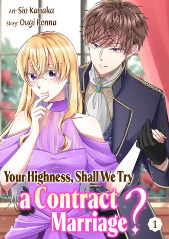 Your Highness, Shall We Try a Contract Marriage?
