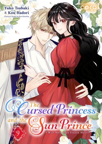 The Cursed Princess and the Sun Prince: I Will Melt Your Frozen Heart #9