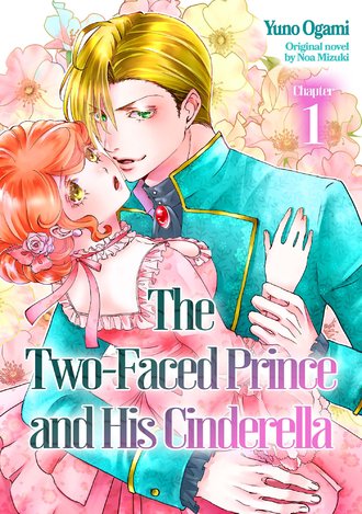The Two-Faced Prince and His Cinderella