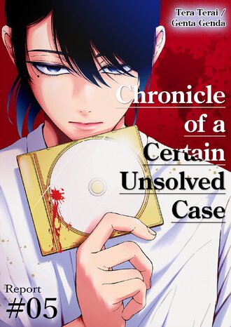 Chronicle of a Certain Unsolved Case #5