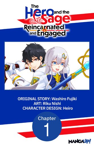 The Hero and the Sage, Reincarnated and Engaged