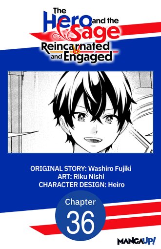 The Hero and the Sage, Reincarnated and Engaged #36