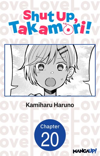 Shut Up, Takamori! #20