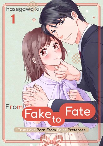 From Fake to Fate: True Love Born From False Pretenses