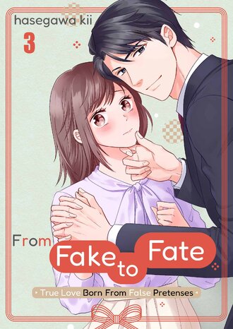 From Fake to Fate: True Love Born From False Pretenses #3