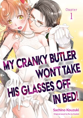 My Cranky Butler Won't Take His Glasses Off in Bed!